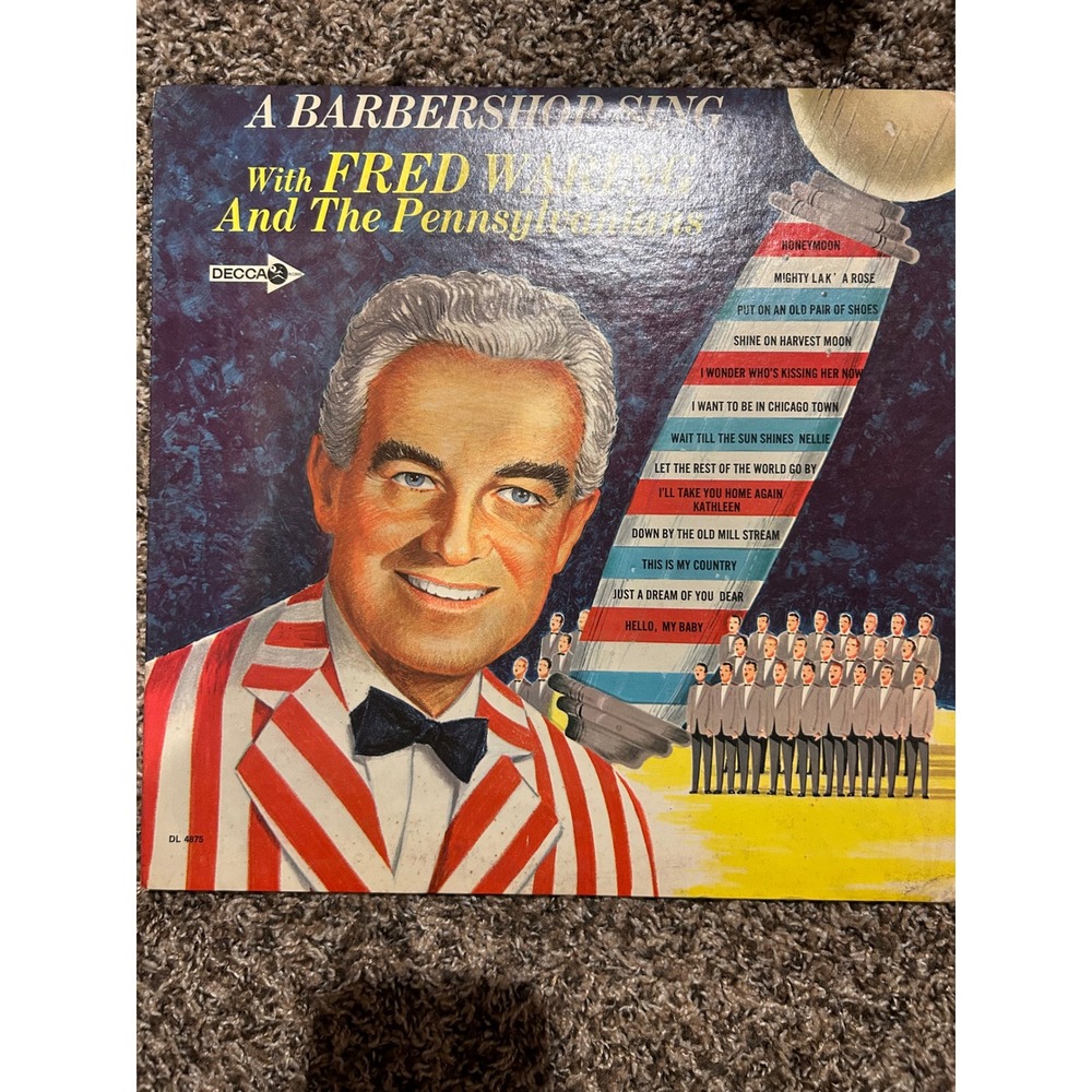 Fred Waring and the Pennsylvanians A Barbershop Sing Decca Vinyl LP DL 4875